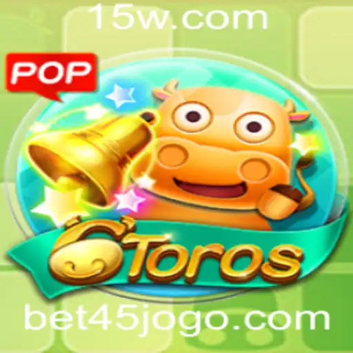Descobrindo 6Toros: O Novo Fenômeno dos Jogos com 45jogo